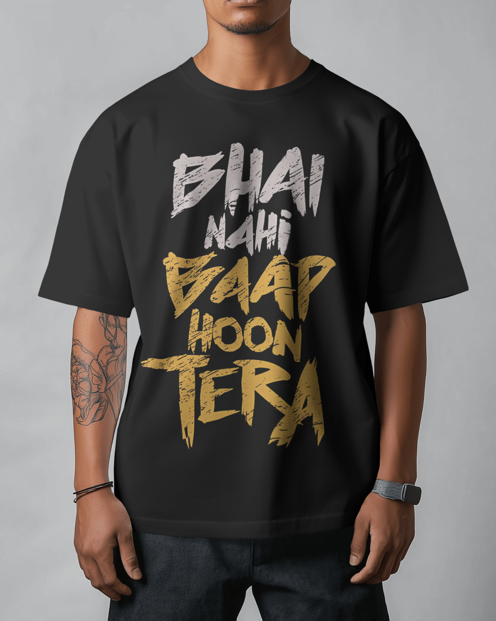 Bhai Nahi Baap Hoon Tera Men Oversized  T-Shirt
