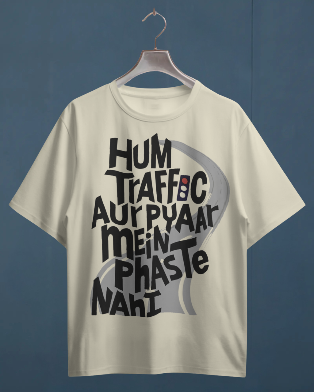 Hum Traffic Aur Pyaar Mein Phaste Nahi Men Oversized  T-Shirt